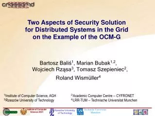 Two Aspects of Security Solution for Distributed Systems in the Grid on the Example of the OCM-G