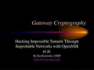 Gateway Cryptography