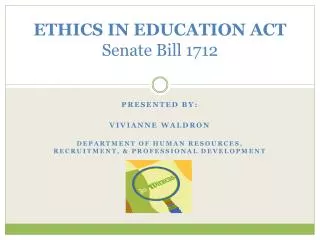 ETHICS IN EDUCATION ACT Senate Bill 1712