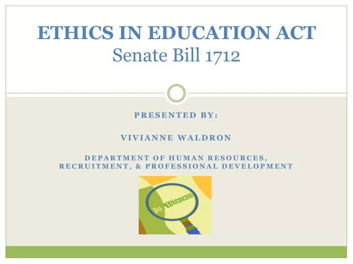 ethics in education act senate bill 1712