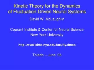 Kinetic Theory for the Dynamics of Fluctuation-Driven Neural Systems
