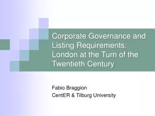 Corporate Governance and Listing Requirements: London at the Turn of the Twentieth Century