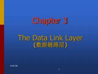 The Data Link Layer ( ????? )