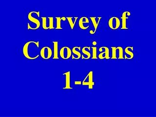 survey of colossians 1 4