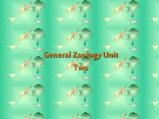 General Zoology Unit Two