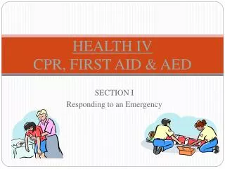 HEALTH IV CPR, FIRST AID &amp; AED