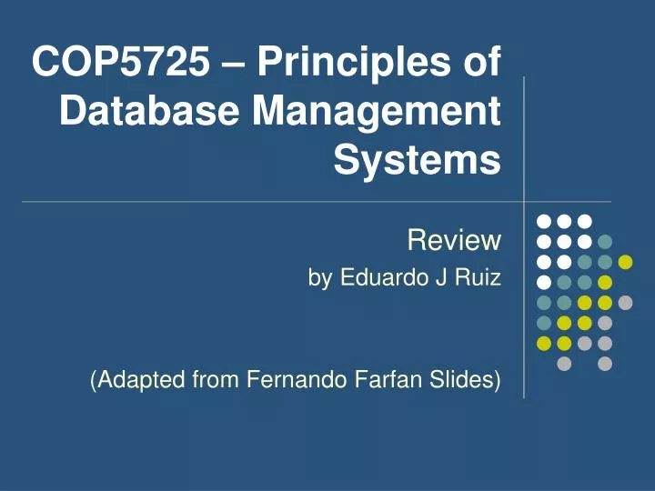 cop5725 principles of database management systems