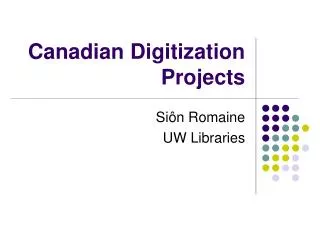 Canadian Digitization Projects