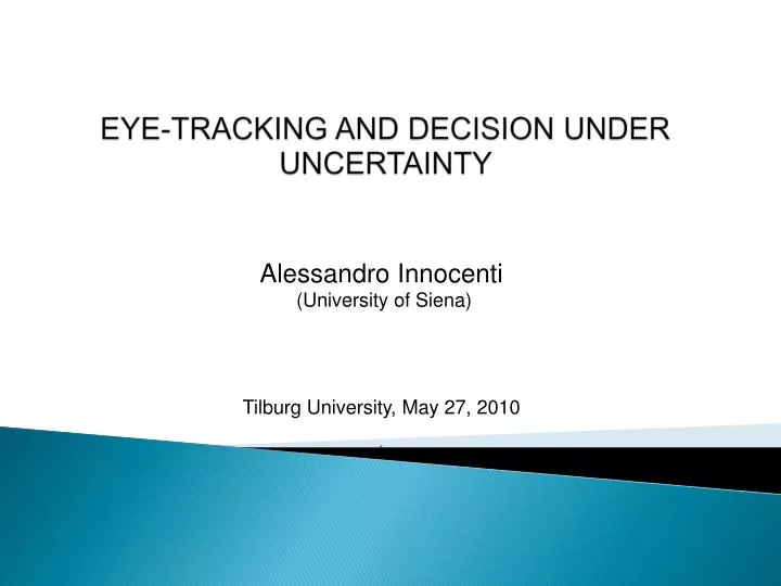eye tracking and decision under uncertainty