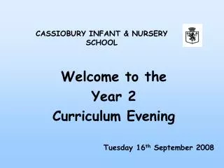 Welcome to the Year 2 Curriculum Evening