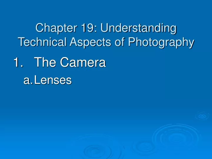 chapter 19 understanding technical aspects of photography