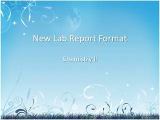 New Lab Report Format