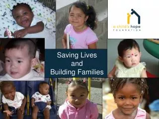 Saving Lives and Building Families