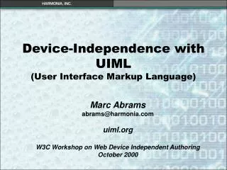 Device-Independence with UIML (User Interface Markup Language)