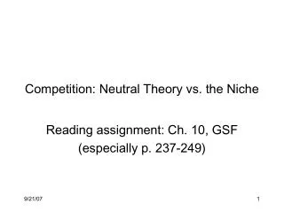 Competition: Neutral Theory vs. the Niche