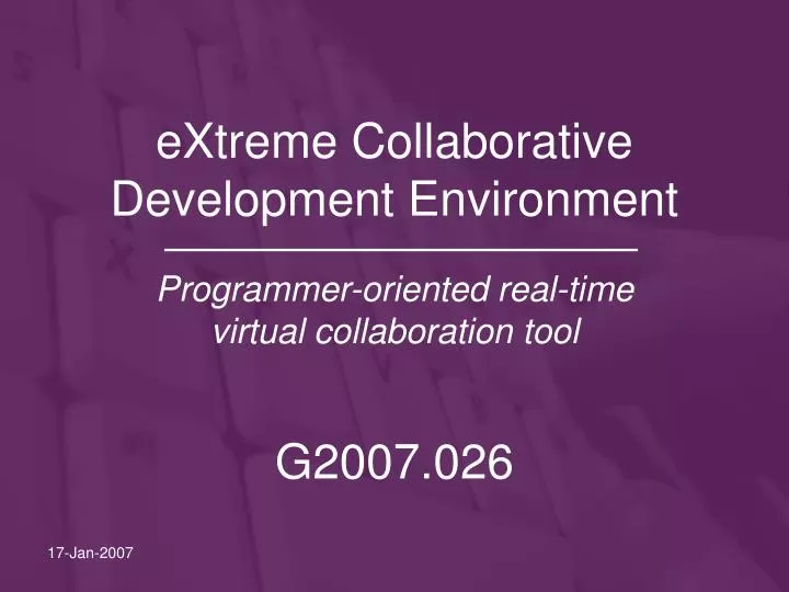 extreme collaborative development environment