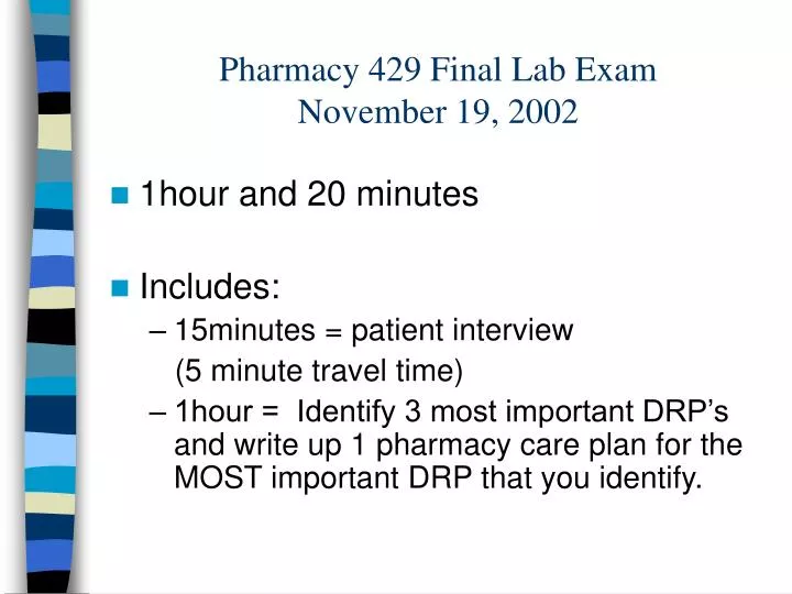pharmacy 429 final lab exam november 19 2002