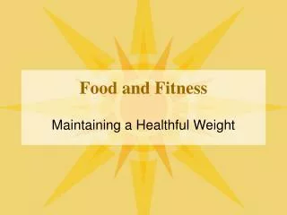 Food and Fitness