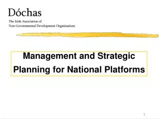 Management and Strategic Planning for National Platforms