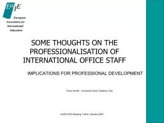 SOME THOUGHTS ON THE PROFESSIONALISATION OF INTERNATIONAL OFFICE STAFF