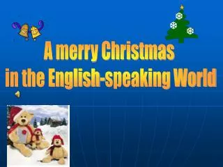 A merry Christmas in the English-speaking World