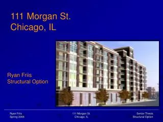 111 Morgan St. Chicago, IL