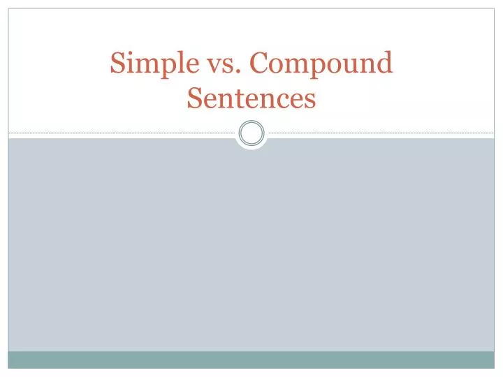 simple vs compound sentences