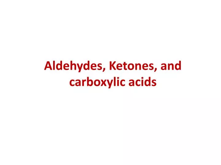 aldehydes ketones and carboxylic acids