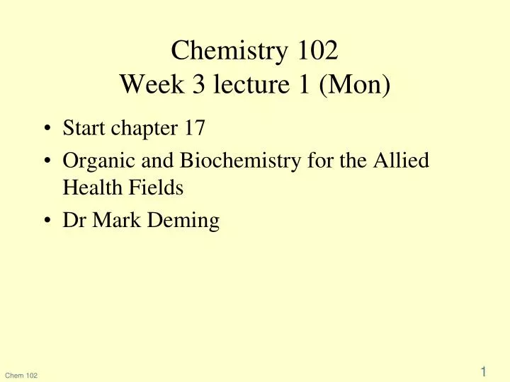 chemistry 102 week 3 lecture 1 mon