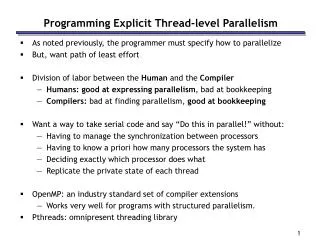 Programming Explicit Thread-level Parallelism