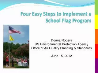 Four Easy Steps to Implement a School Flag Program