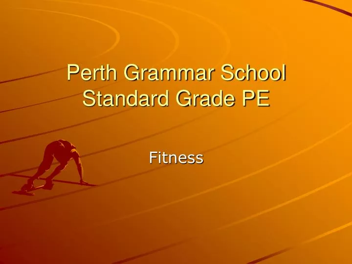 perth grammar school standard grade pe
