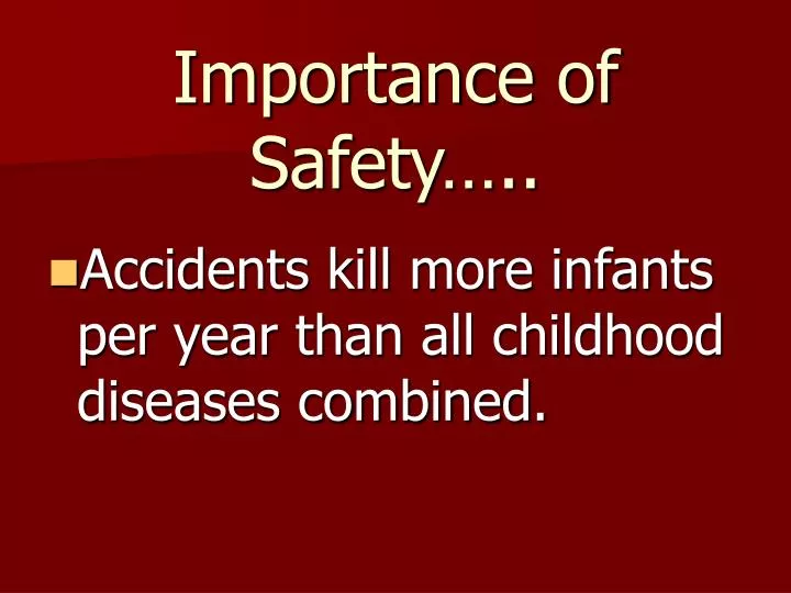 importance of safety