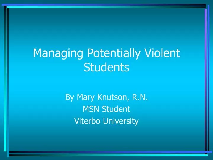 managing potentially violent students