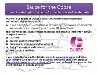 Sauce for the Goose Learning strategies that work for teachers as well as students