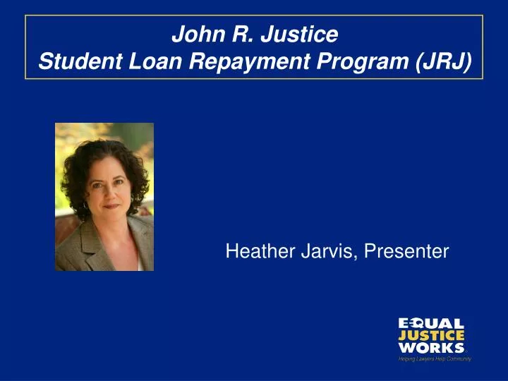 john r justice student loan repayment program jrj