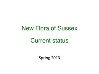 New Flora of Sussex Current status
