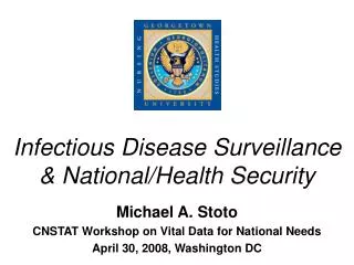 Infectious Disease Surveillance &amp; National/Health Security