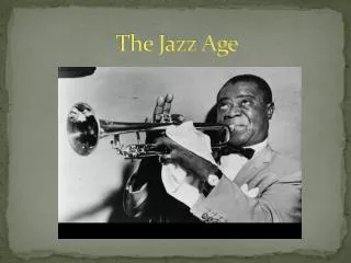 The Jazz Age