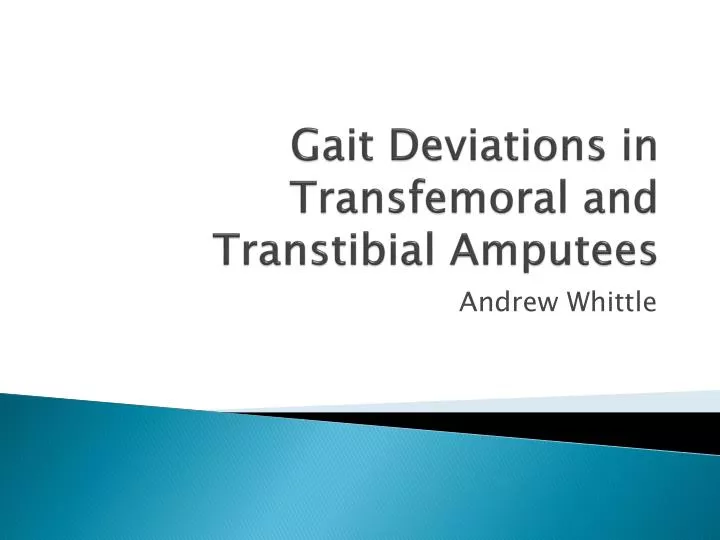 gait deviations in transfemoral and transtibial amputees