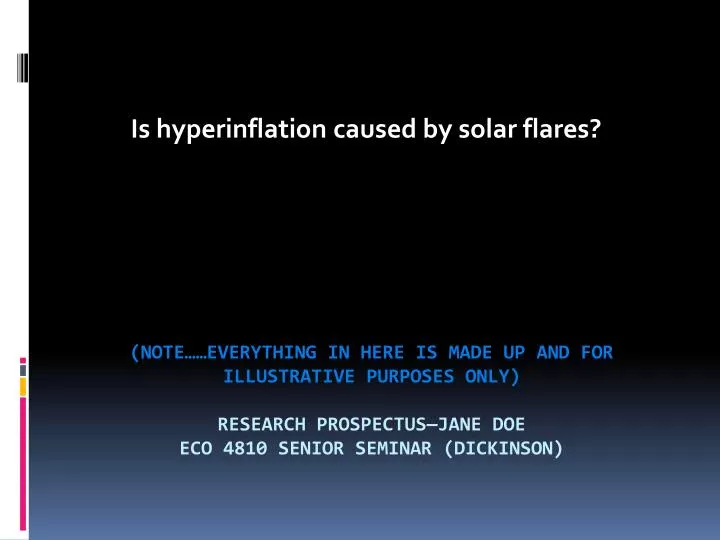 is hyperinflation caused by solar flares