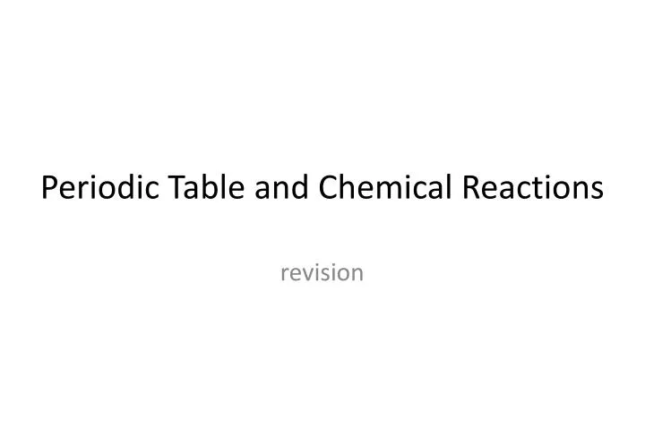 periodic table and chemical reactions