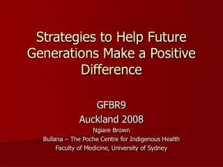 Strategies to Help Future Generations Make a Positive Difference