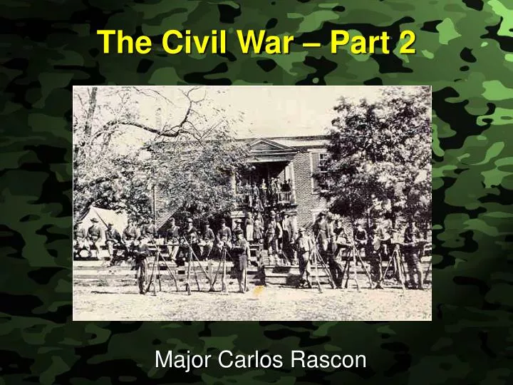 the civil war part 2