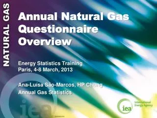 Annual Natural Gas Questionnaire Overview