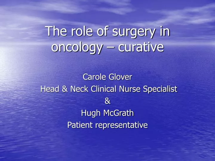 the role of surgery in oncology curative
