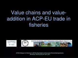 Value chains and value-addition in ACP-EU trade in fisheries