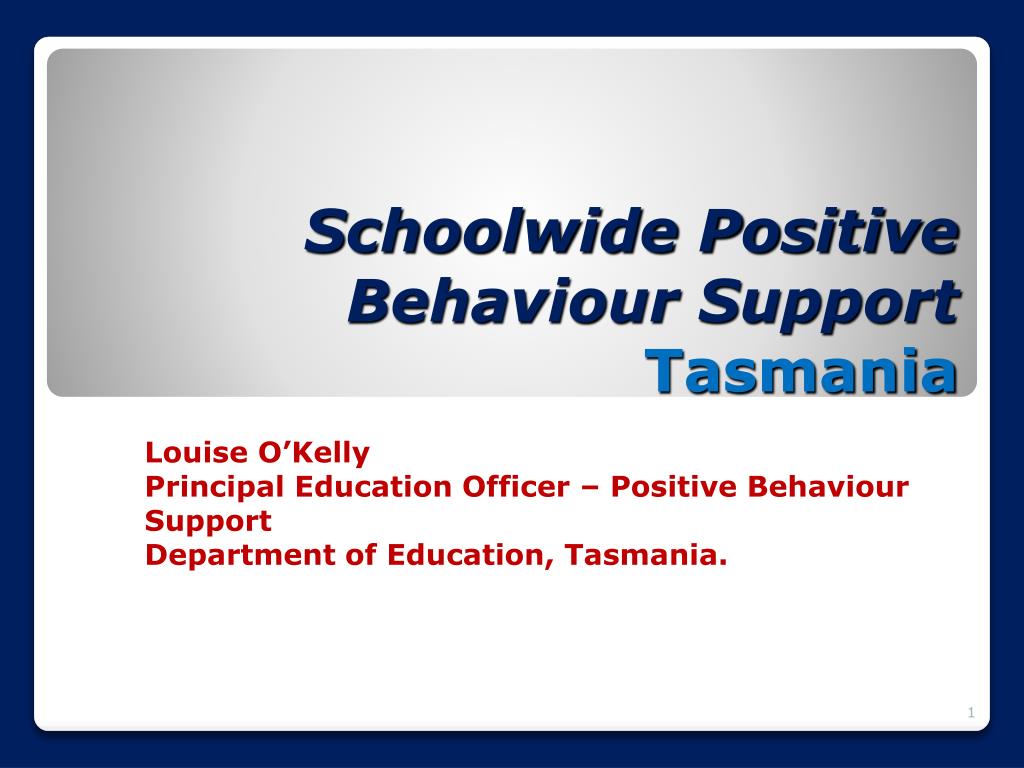 PPT - Schoolwide Positive Behaviour Support Tasmania PowerPoint ...