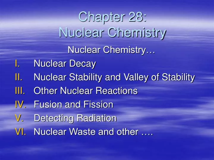 chapter 28 nuclear chemistry