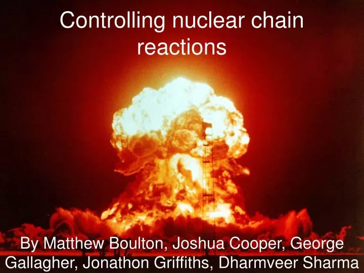 controlling nuclear chain reactions